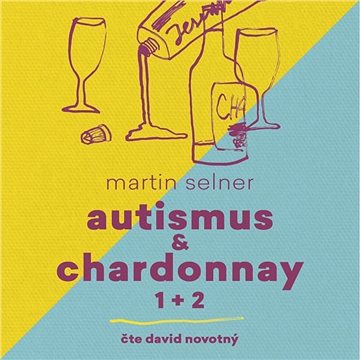 Autismus & Chardonnay 1+2 ()