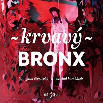Krvavý Bronx ()