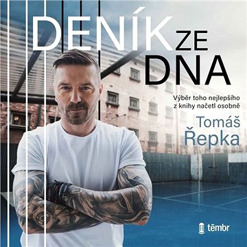 Tomáš Řepka: Deník ze dna ()