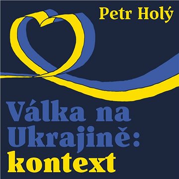 Válka na Ukrajině: kontext ()