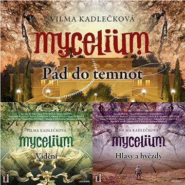 Balíček audioknih Vilmy Kadlečkové - Mycelium 3-5 za výhodnou cenu