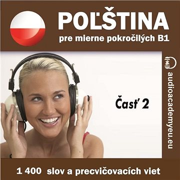 Poľština pre mierne pokročilých B1 - časť 2 ()