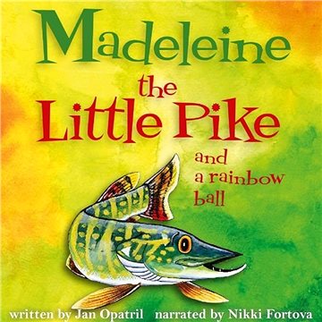 Madeleine the Little Pike and a rainbow ball ()