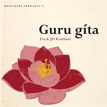 Meditační promluvy 9 - Guru gíta