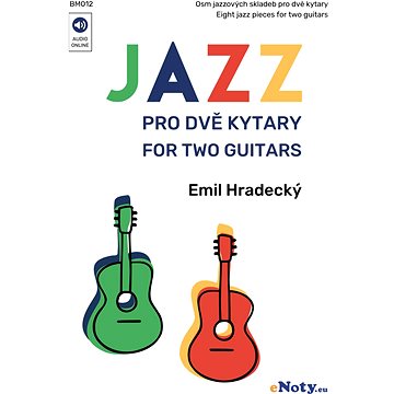 Jazz pro dvě kytary - Emil Hradecký + Audio Online (BM012)