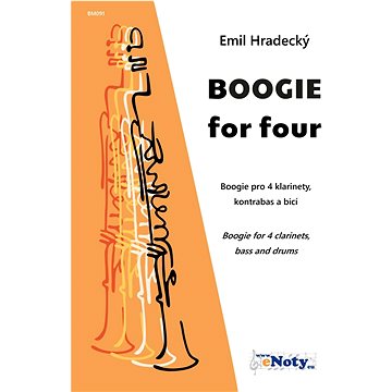 Boogie for four - Emil Hradecký / boogie pro 4 klarinety (+ basa a bicí) (BM091)