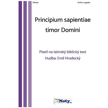 Principium sapientiae timor Domini - Emil Hradecký / SATB a cappella (BM094)