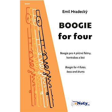 Boogie for four - Emil Hradecký / boogie pro 4 příčné flétny (+ basa a bicí) (BM097)