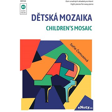 Dětská mozaika + Audio Online / osm snadných skladeb pro klavír (BM134)