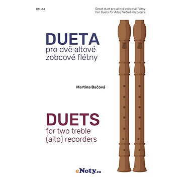 Dueta pro dvě altové zobcové flétny (BM144)