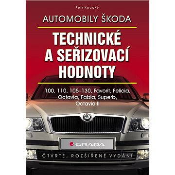 Automobily Škoda - technické a seřizovací hodnoty (80-247-1354-3)