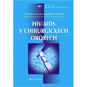 HIV/AIDS v chirurgických oborech (80-247-0857-4)