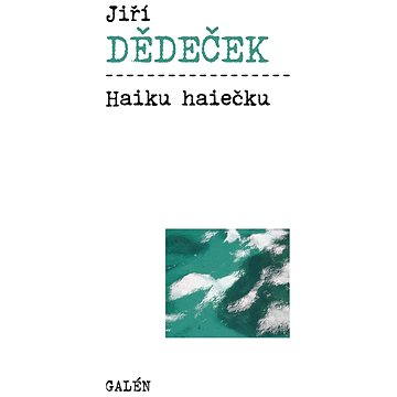 Haiku haiečku (978-80-726-2575-8)