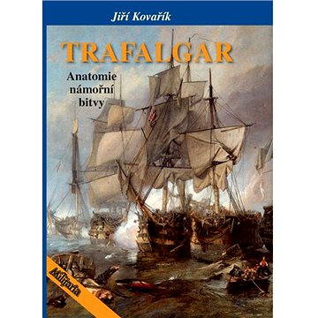 Trafalgar (978-80-870-5705-6)