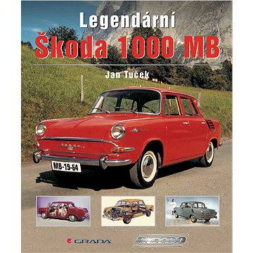 Legendární Škoda 1000 MB (978-80-247-4167-3)