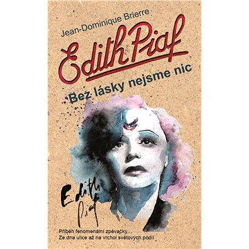Edith Piaf (978-80-735-9399-5)