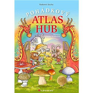 Pohádkový atlas hub (978-80-247-5044-6)