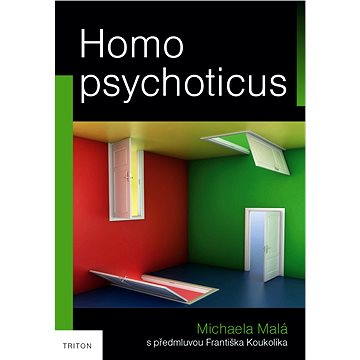 Homo psychoticus (978-80-738-7845-0)