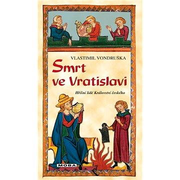 Smrt ve Vratislavi (978-80-243-5845-1)