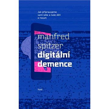 Digitální demence (978-80-729-4872-7)