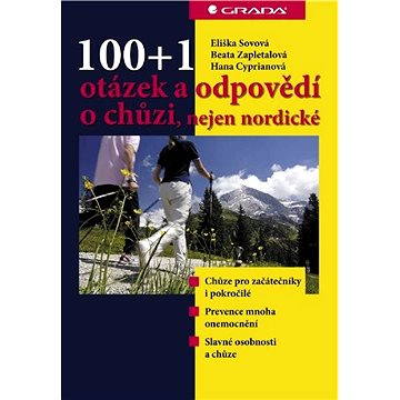 100+1 otázek a odpovědí o chůzi, nejen nordické (978-80-247-2280-1)