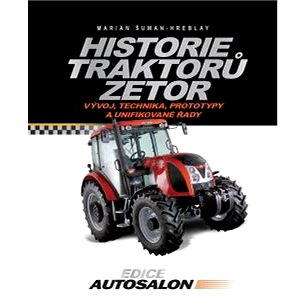 Historie traktorů Zetor (978-80-264-0042-4)
