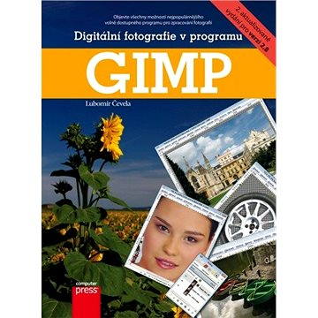 Digitální fotografie v programu GIMP (978-80-251-3582-2)