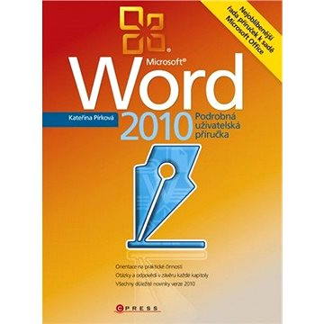 Microsoft Word 2010 (978-80-251-3925-7)