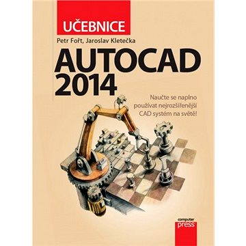 AutoCAD 2014: Učebnice (978-80-251-4154-0)