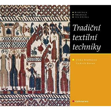 Tradiční textilní techniky (978-80-247-2035-7)