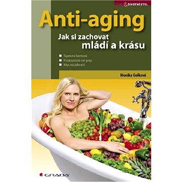 Anti-aging (978-80-247-2106-4)