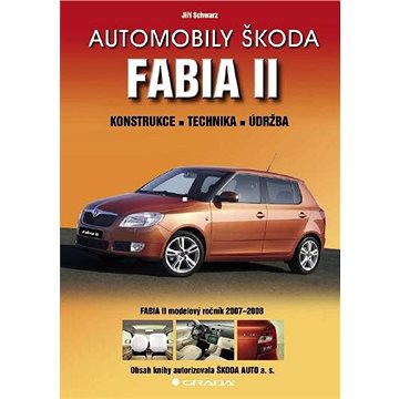 Automobily Škoda Fabia II (978-80-247-2155-2)