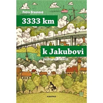 3333 km k Jakubovi (978-80-000-3695-3)