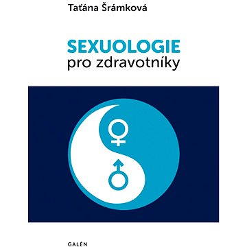 Sexuologie pro zdravotníky (978-80-749-2162-9)