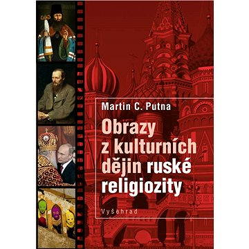 Obrazy z kulturních dějin ruské religiozity (978-80-742-9534-8)