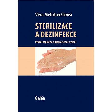 Sterilizace a dezinfekce (978-80-749-2139-1)