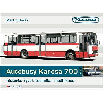 Autobusy Karosa 700 (978-80-247-5221-1)