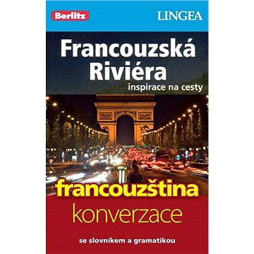Francouzská riviéra + česko-francouzská konverzace za výhodnou cenu