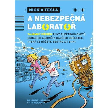 Nick a Tesla a nebezpečná laboratoř (978-80-738-7892-4)