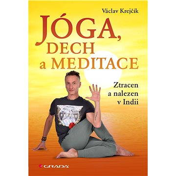Jóga, dech a meditace (978-80-247-4285-4)