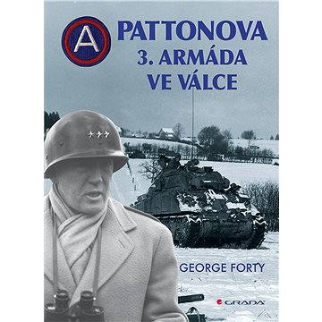 Pattonova 3. armáda ve válce (978-80-247-5542-7)