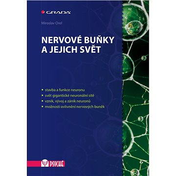 Nervové buňky a jejich svět (978-80-247-5070-5)