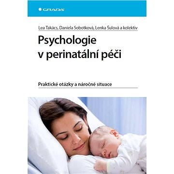 Psychologie v perinatální péči (978-80-247-5127-6)