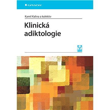 Klinická adiktologie (978-80-247-4331-8)