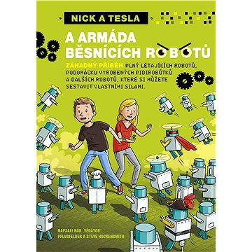 Nick a Tesla a armáda běsnících robotů (978-80-738-7954-9)