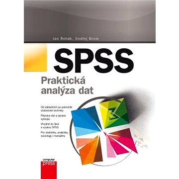 SPSS – Praktická analýza dat (978-80-251-4609-5)