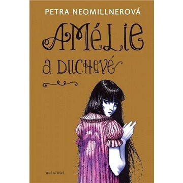 Amélie a duchové (978-80-000-4141-4)