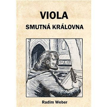 Viola - smutná královna (978-80-751-2384-8)