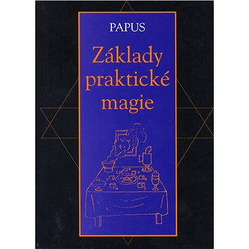 Základy praktické magie (978-80-720-7587-4)