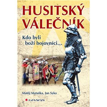 Husitský válečník (978-80-247-5156-6)